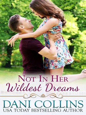 cover image of Not In Her Wildest Dreams